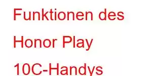 Funktionen des Honor Play 10C-Handys