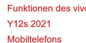 Funktionen des vivo Y12s 2021 Mobiltelefons