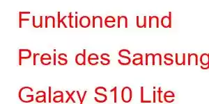 Funktionen und Preis des Samsung Galaxy S10 Lite