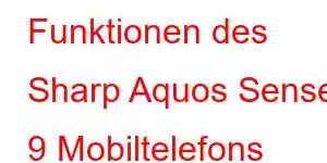 Funktionen des Sharp Aquos Sense 9 Mobiltelefons