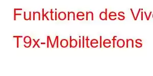 Funktionen des Vivo T9x-Mobiltelefons