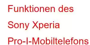 Funktionen des Sony Xperia Pro-I-Mobiltelefons