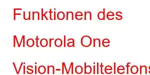 Funktionen des Motorola One Vision-Mobiltelefons