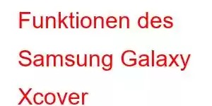 Funktionen des Samsung Galaxy Xcover FieldPro-Handys