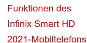 Funktionen des Infinix Smart HD 2021-Mobiltelefons