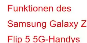 Funktionen des Samsung Galaxy Z Flip 5 5G-Handys